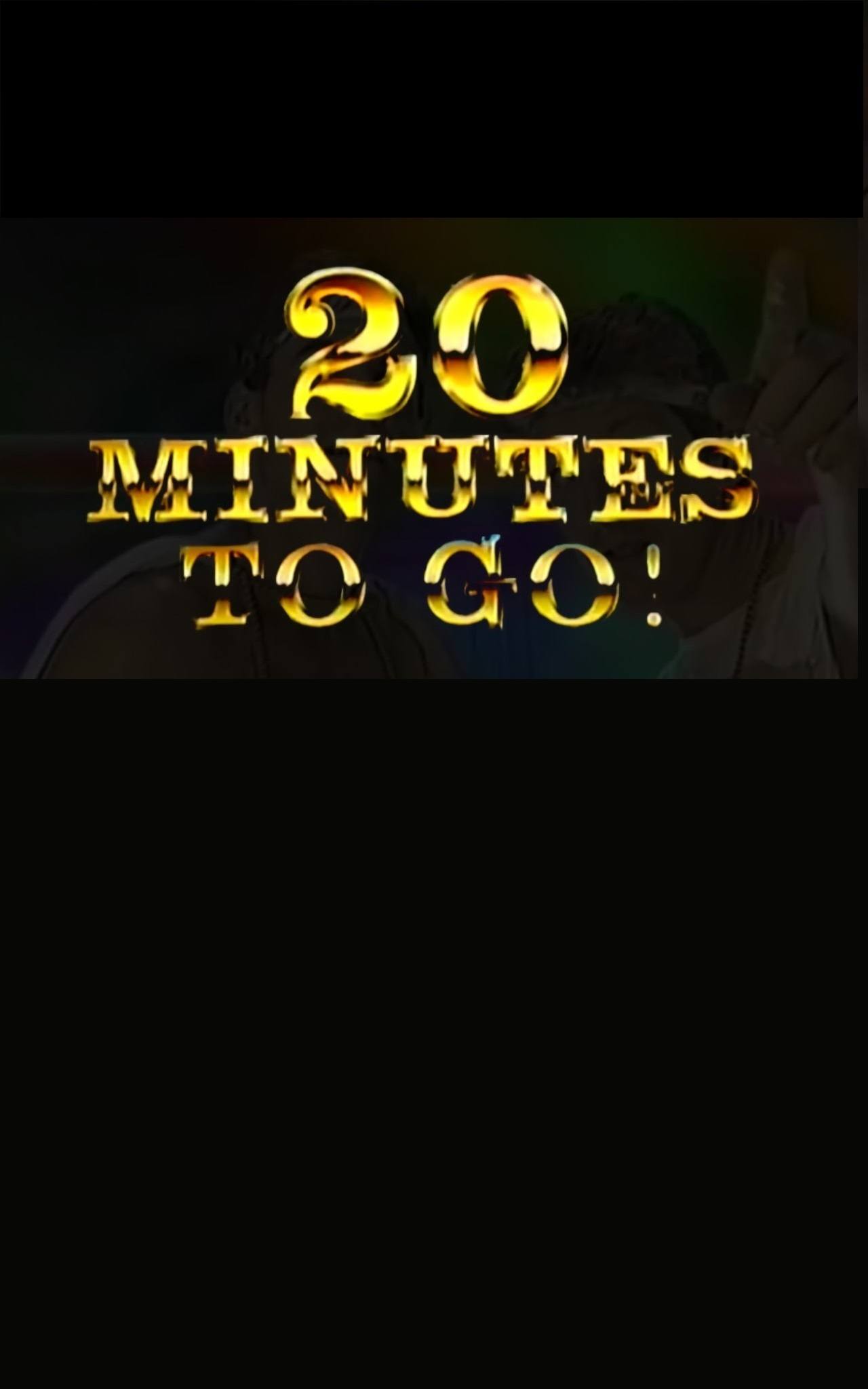 20 Minutes to Go poster