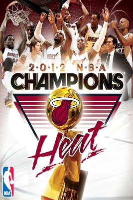 2012 NBA Champions: Miami Heat