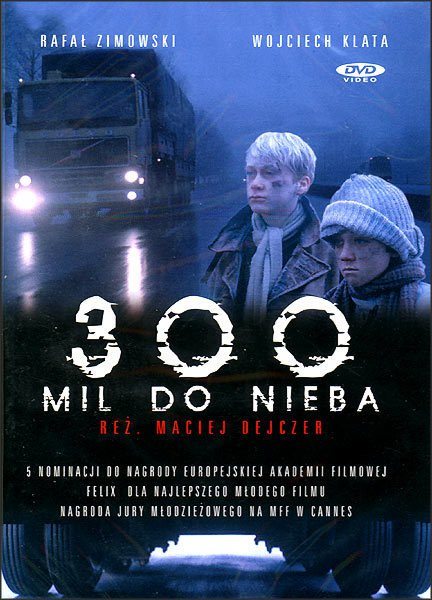 300 Miles to Heaven poster