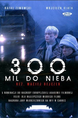300 Miles to Heaven