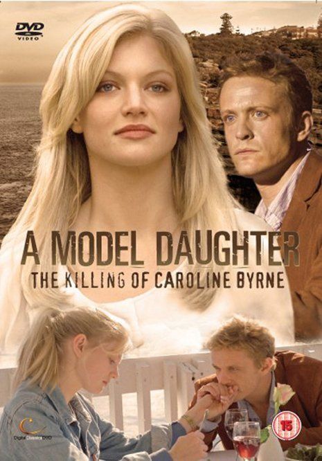 A Model Daughter: The Killing of Caroline Byrne poster