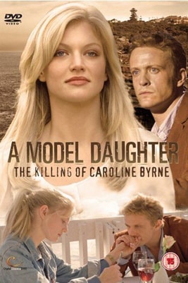 A Model Daughter: The Killing of Caroline Byrne