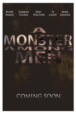 A Monster Among Men