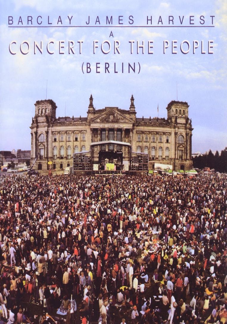 Barclay James Harvest - A Concert for the People (Berlin) poster