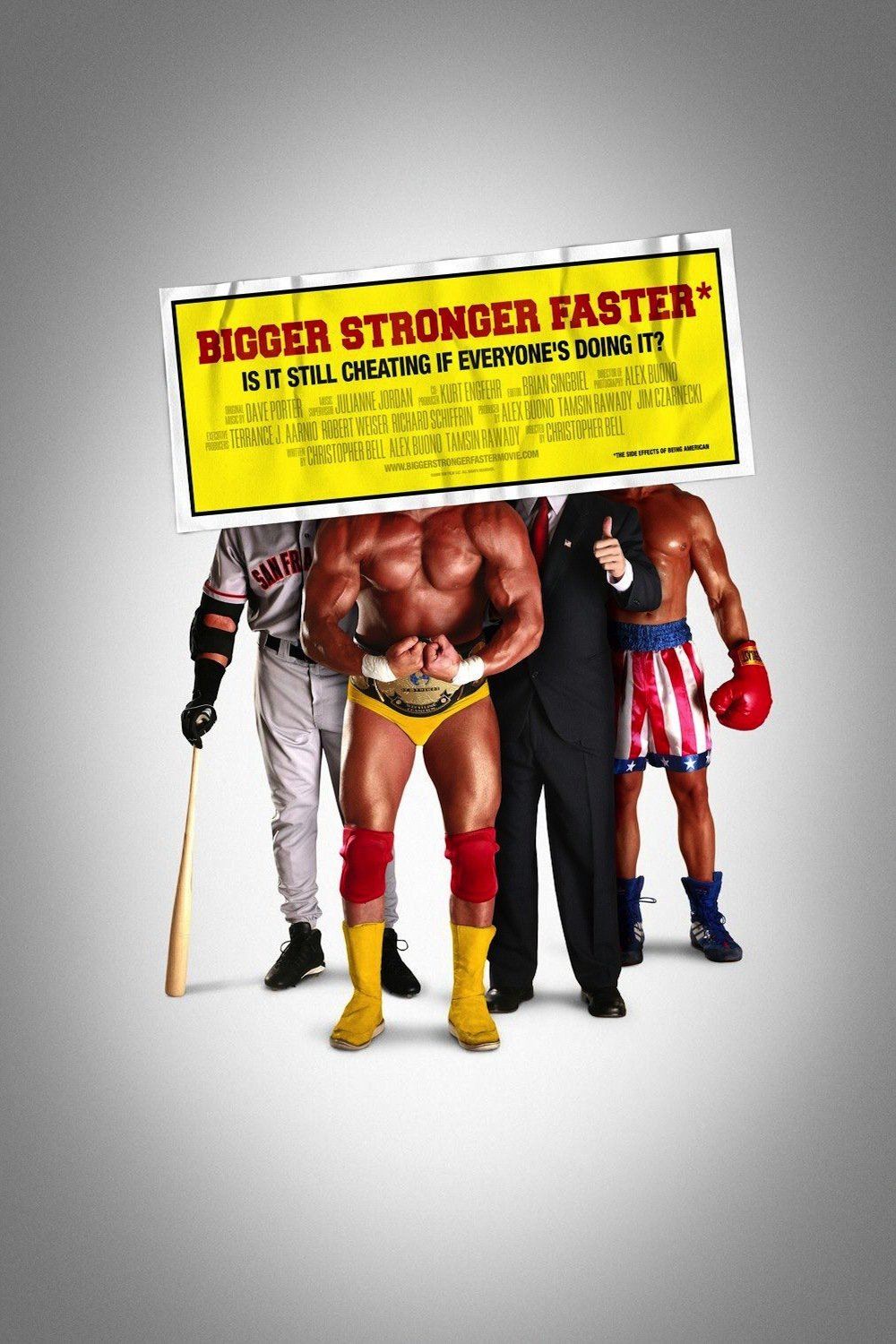 Bigger Stronger Faster* poster