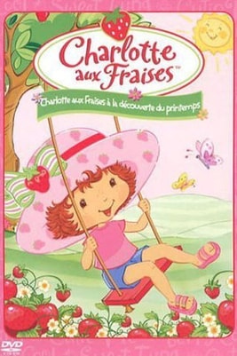 Charlotte aux fraises: A la découverte du printemps