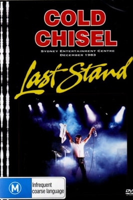 Cold Chisel: Last Stand