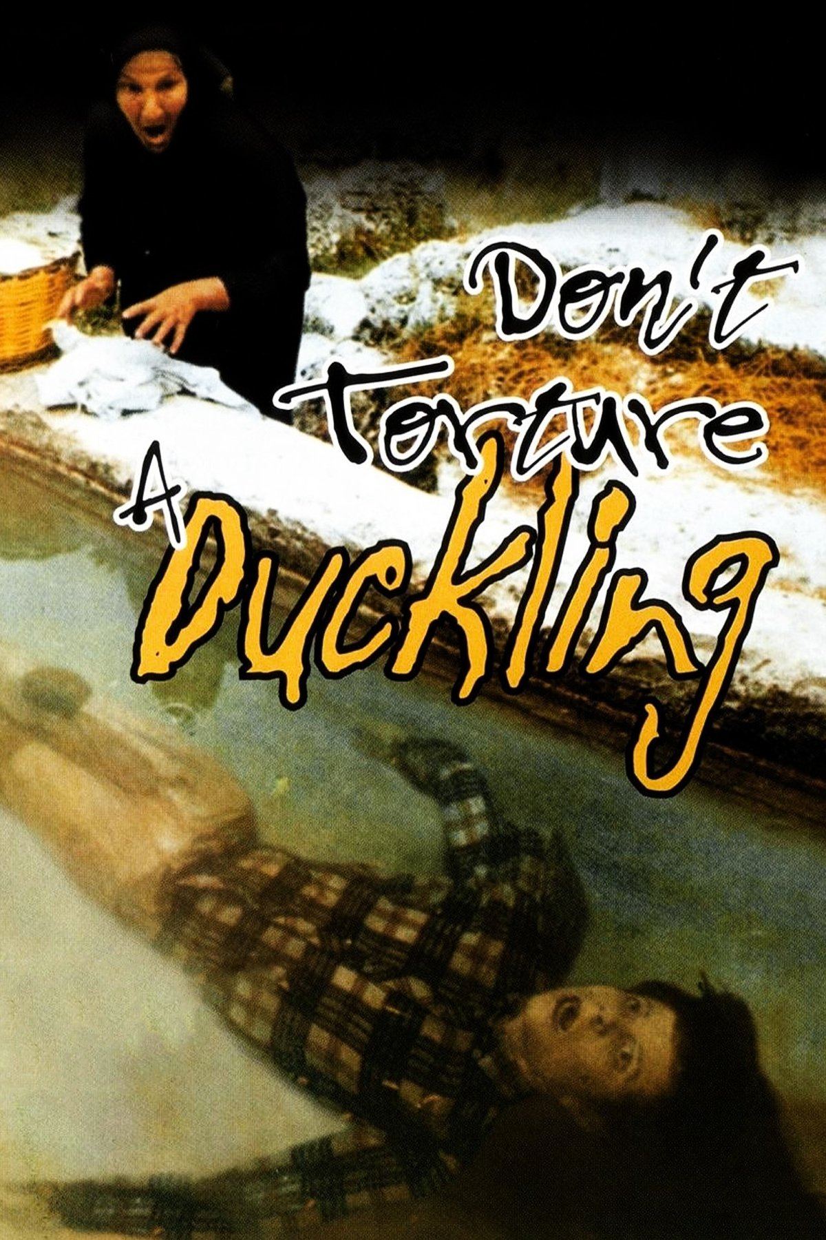 Don't Torture a Duckling poster