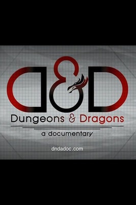 Dungeons & Dragons: A Documentary
