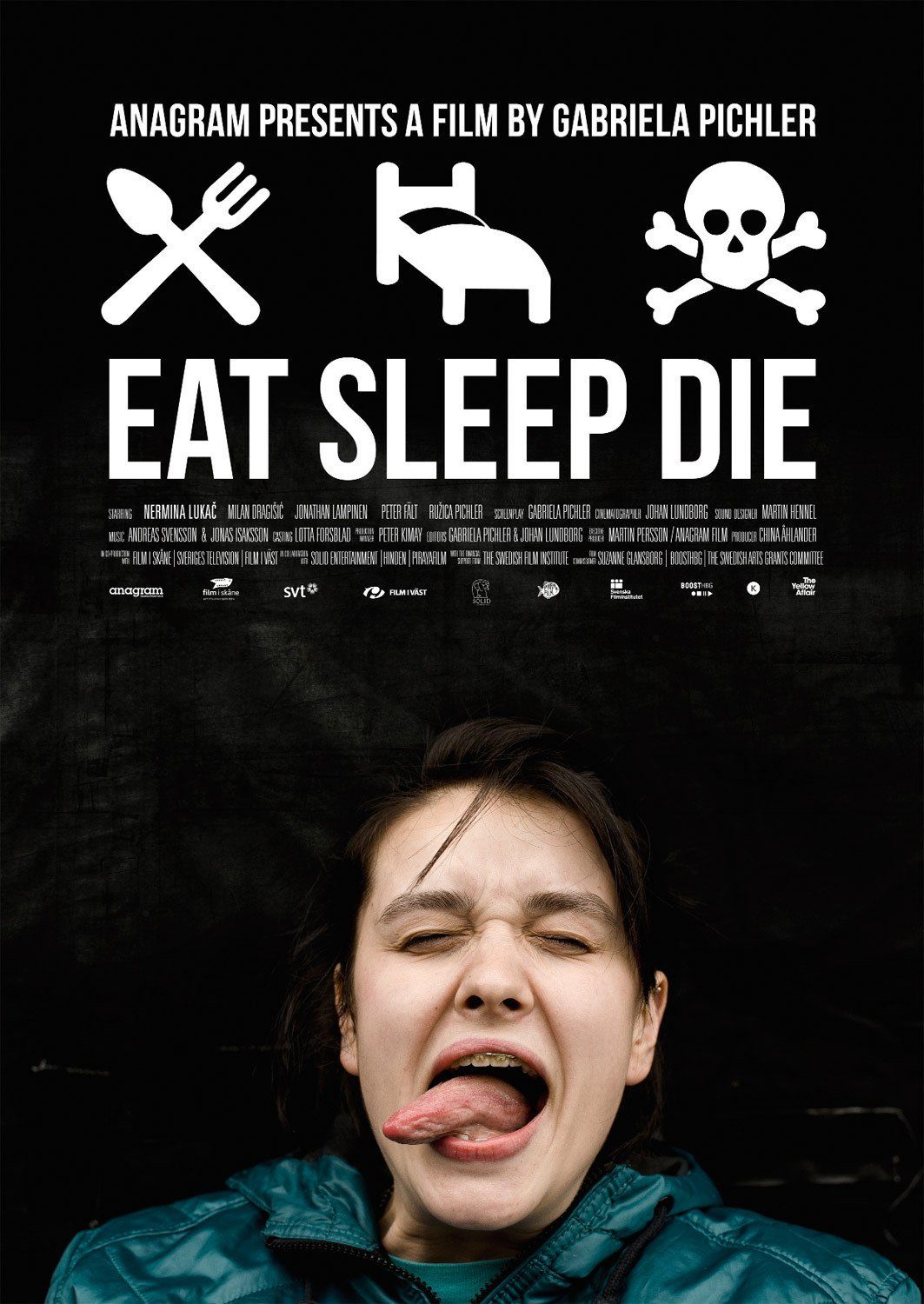 Eat Sleep Die poster