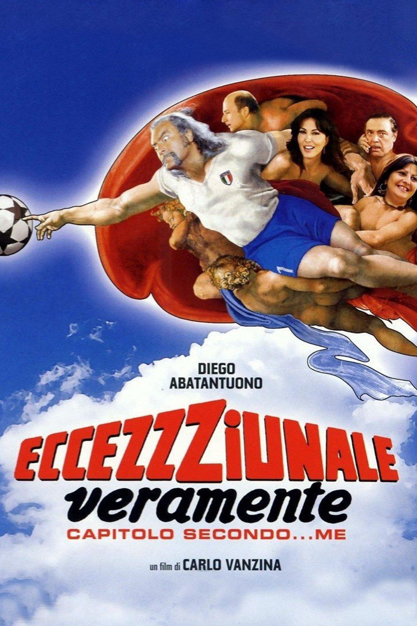 Eccezzziunale... veramente - Capitolo secondo... me poster
