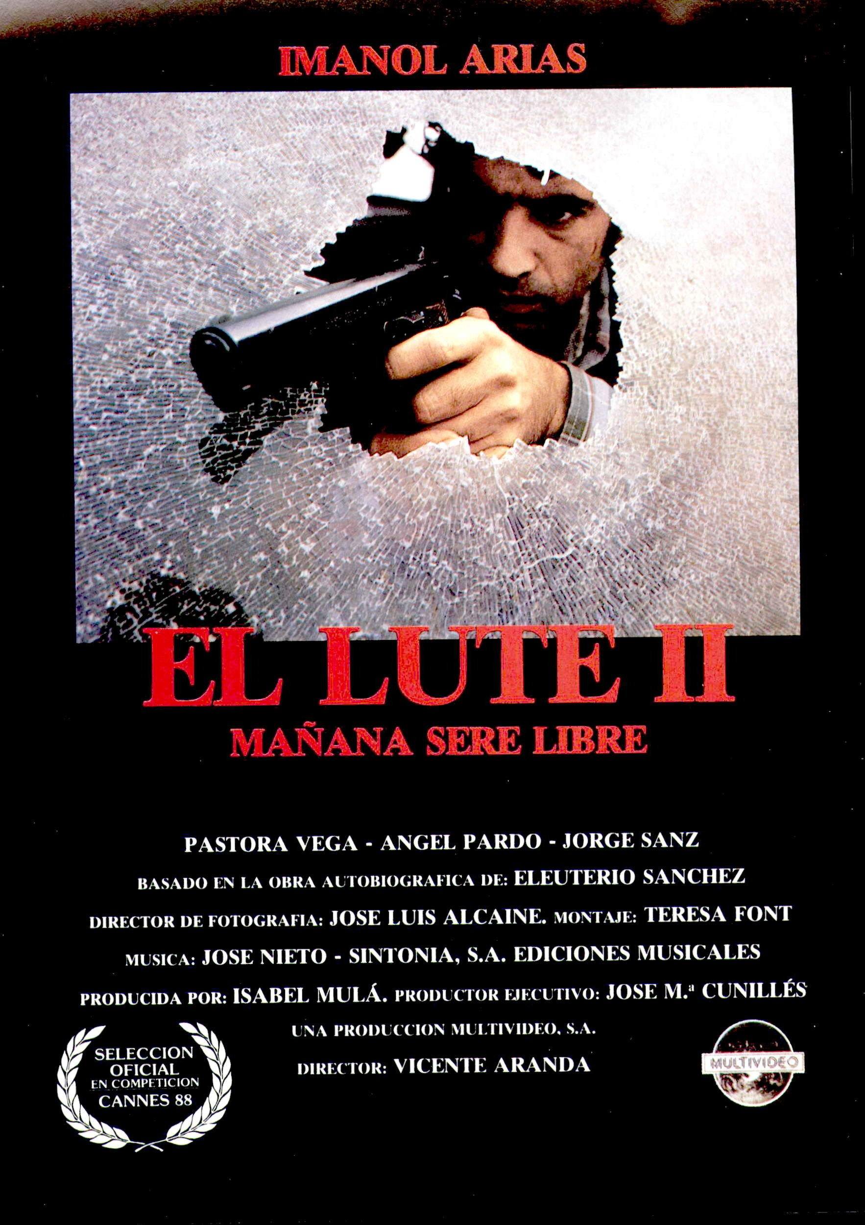 El Lute II: Mañana seré libre poster