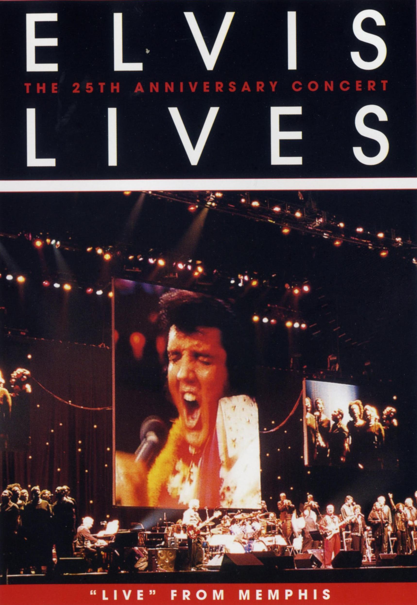 Elvis Lives: The 25th Anniversary Concert, 'Live' from Memphis poster