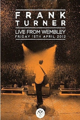 Frank Turner Live From Wembley