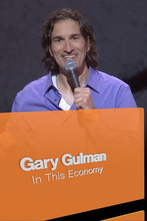 Gary Gulman: In This Economy? poster