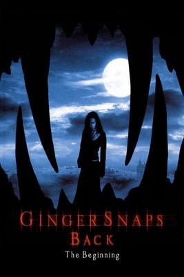 Ginger Snaps Back: The Beginning