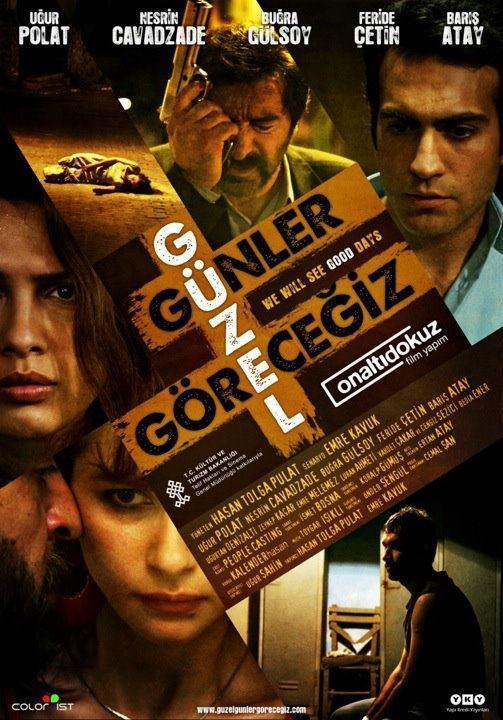 Güzel Günler Göreceğiz poster