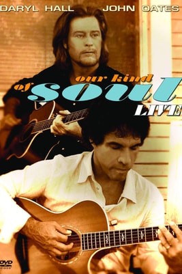 Hall & Oates: Our Kind of Soul