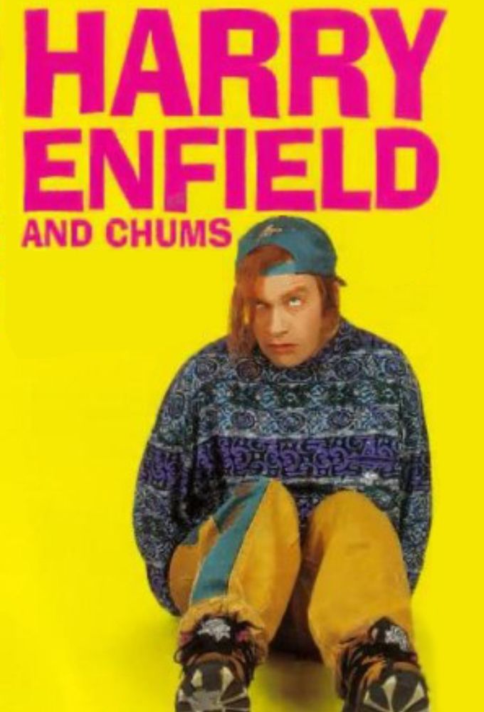 Harry Enfield and Chums poster