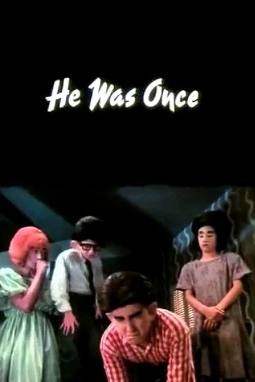 He Was Once poster