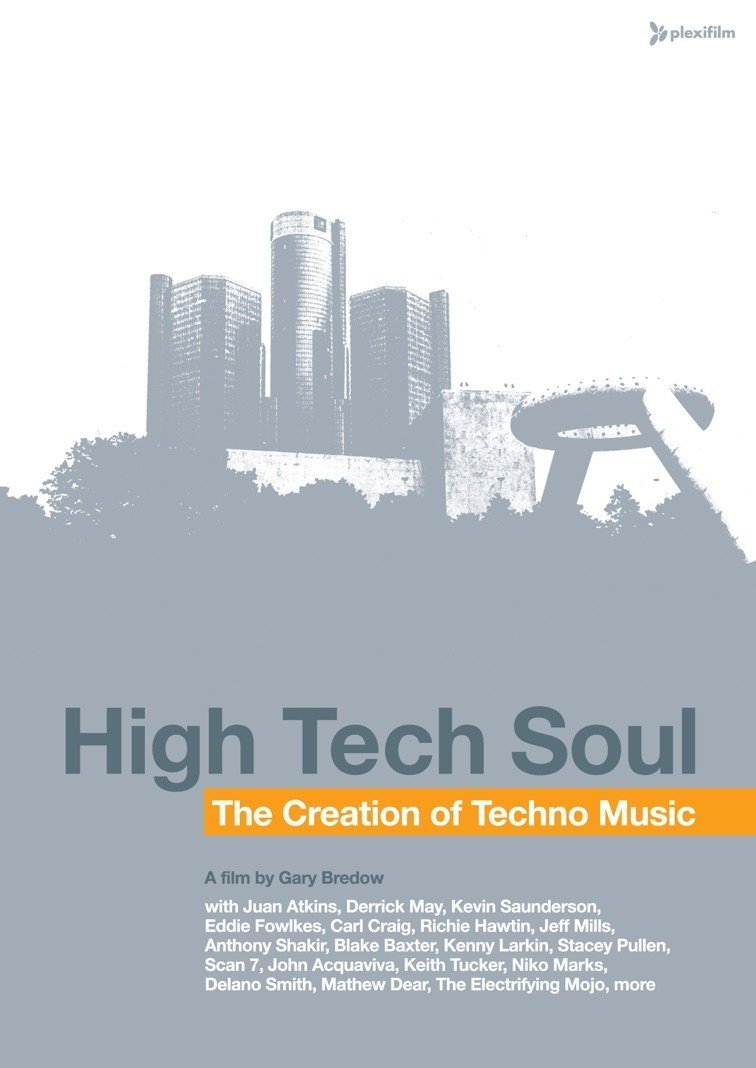 High Tech Soul: The Creation of Techno Music poster