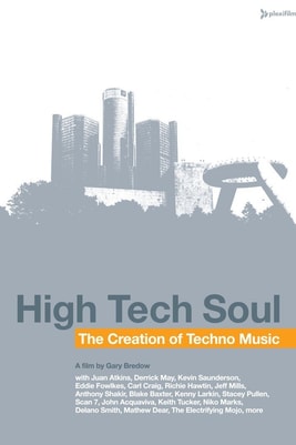 High Tech Soul: The Creation of Techno Music