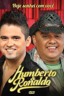 Humberto e Ronaldo: Hoje Sonhei Com Você