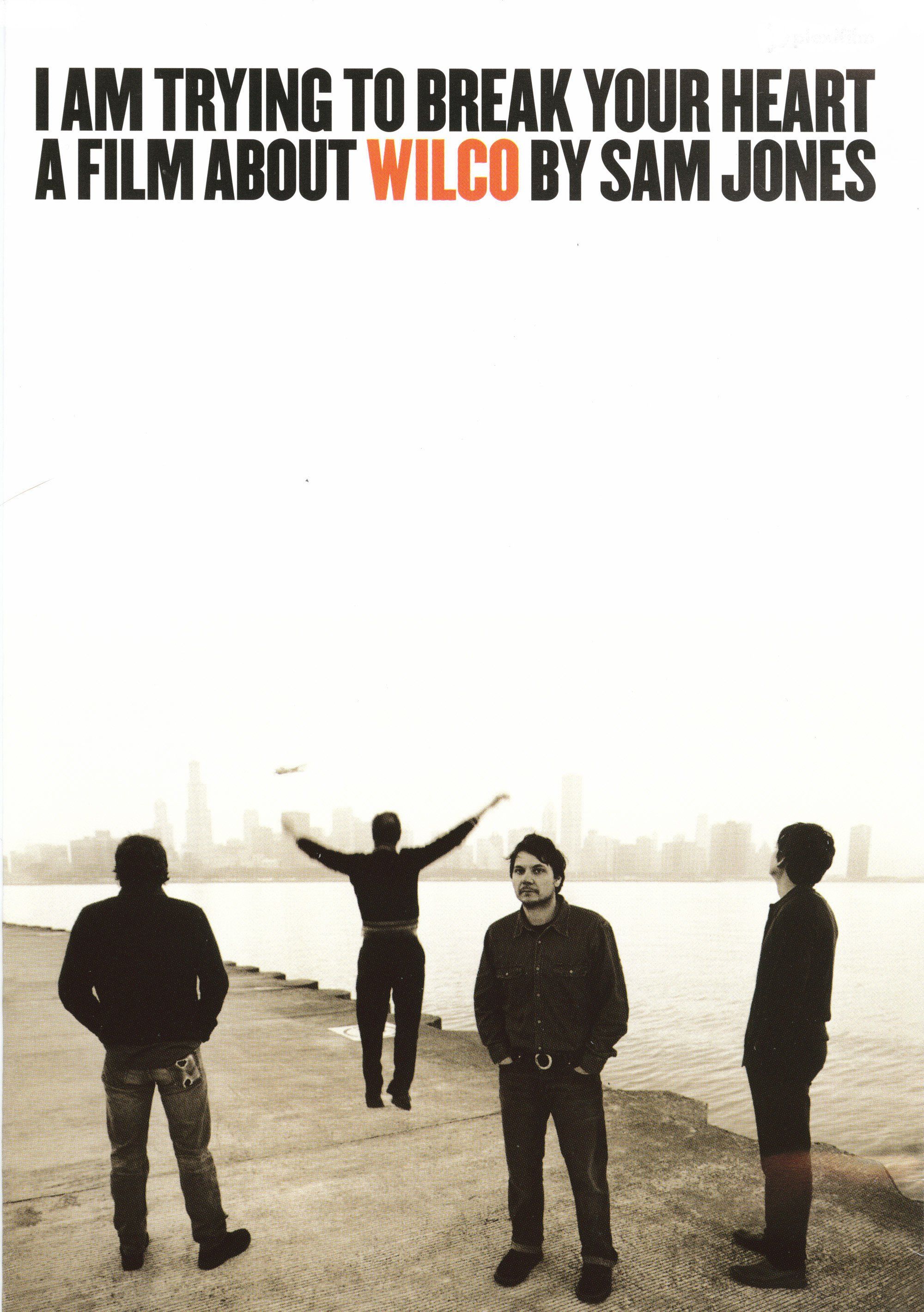 I Am Trying to Break Your Heart poster