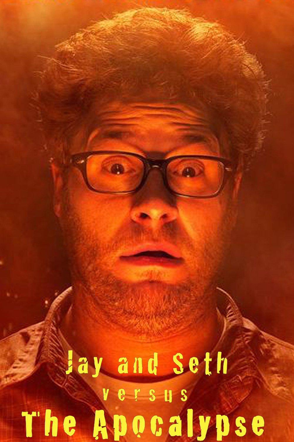 Jay and Seth Versus the Apocalypse poster