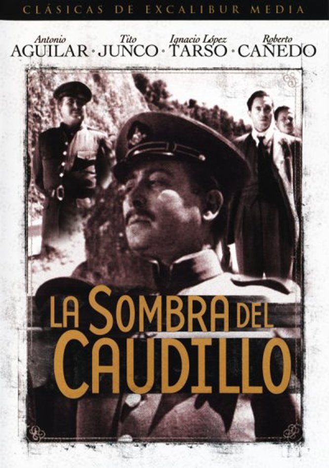 La Sombra Del Caudillo poster