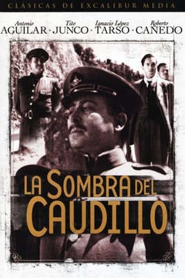 La Sombra Del Caudillo