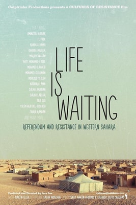 Life is Waiting: Referendum and Resistance in Western Sahara