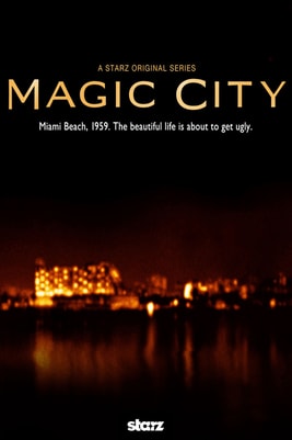 Magic City