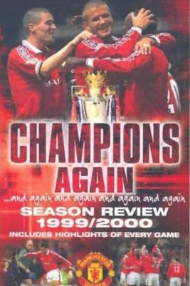 Manchester United Season Review 1999-00