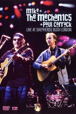 Mike and the Mechanics and Paul Carrack: Live at Shepherds Bush