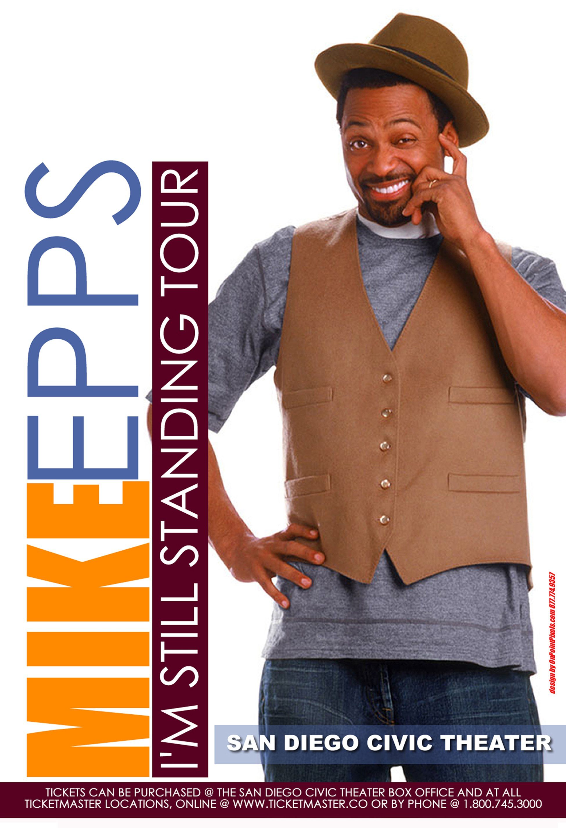 Mike Epps: I'm Still Standing Tour poster
