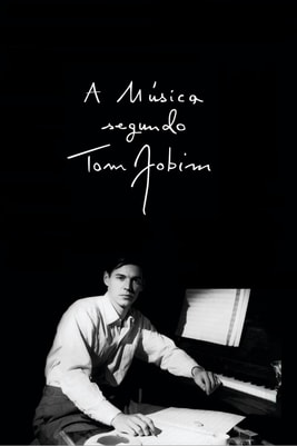 A Música Segundo Tom Jobim