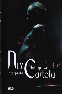 Ney Matogrosso - Interpreta Cartola