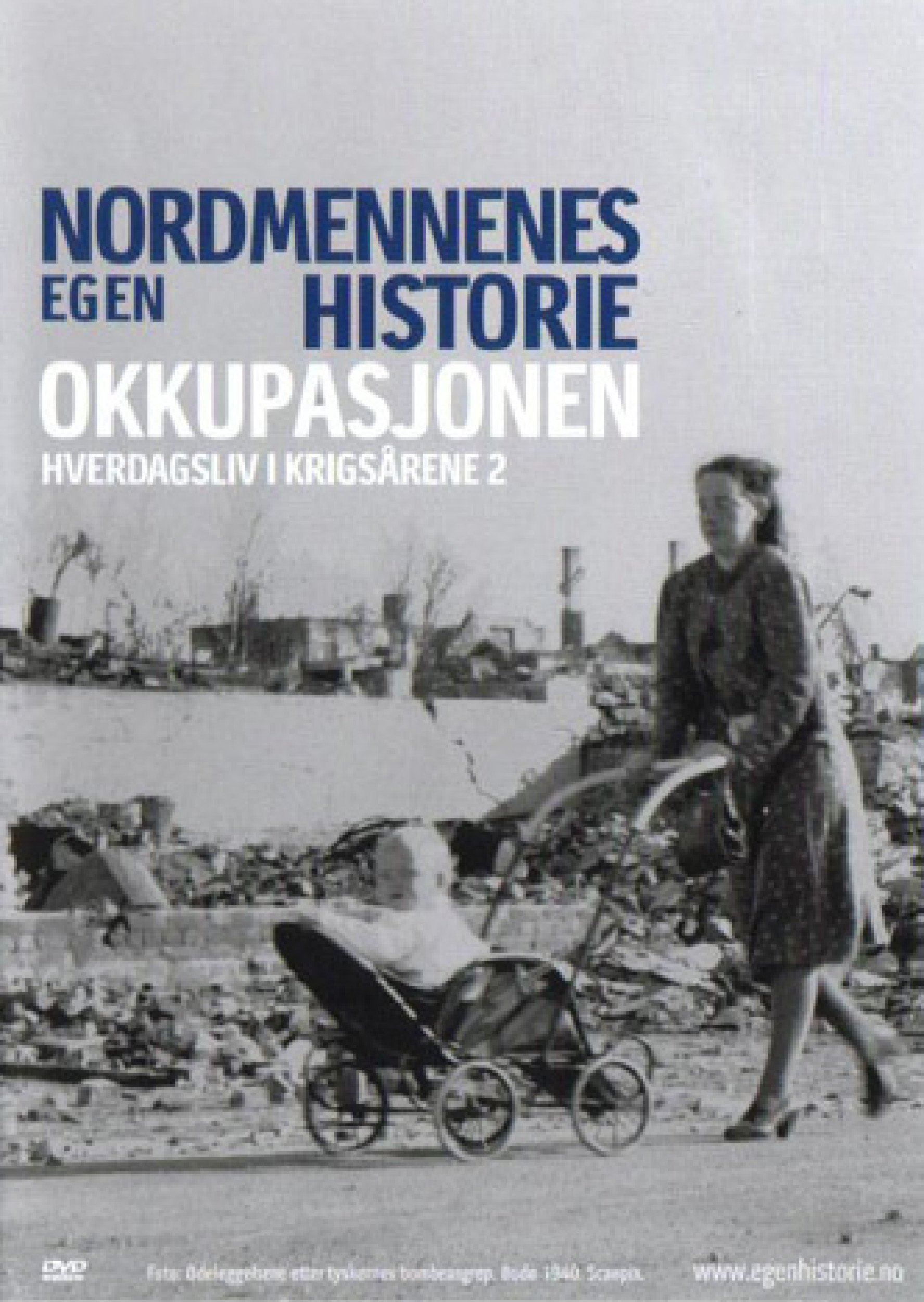 Nordmennenes Egen Historie - Okkupasjonen poster