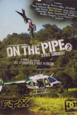 On the Pipe 2 - Still smokin