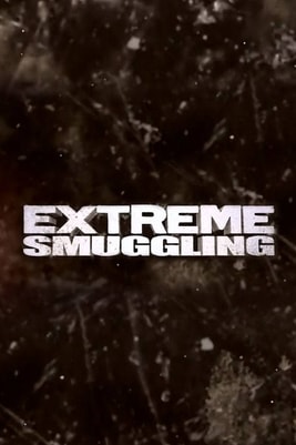 Extreme Smuggling