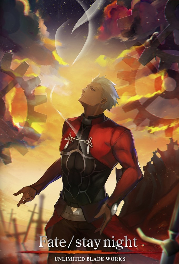 Fate/Stay Night: Unlimited Blade Works poster