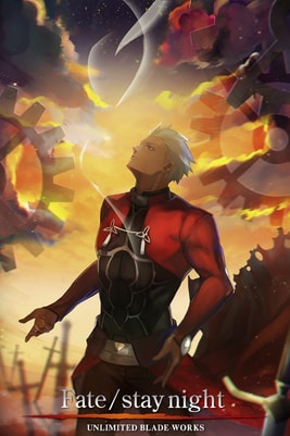 Fate/Stay Night: Unlimited Blade Works