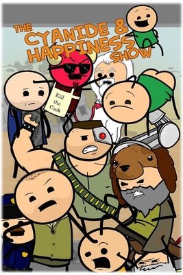 The Cyanide & Happiness Show