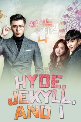 Hyde, Jekyll, and I