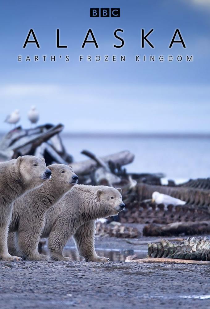 Alaska: Earth's Frozen Kingdom poster