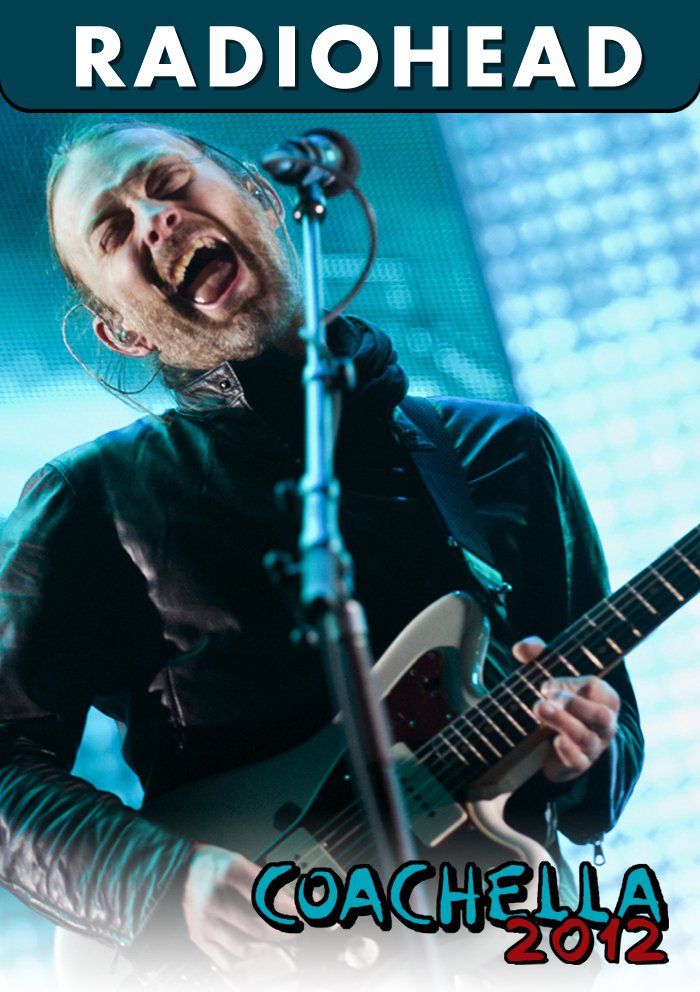 Radiohead: Live At Coachella 2012 poster