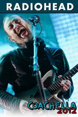 Radiohead: Live At Coachella 2012