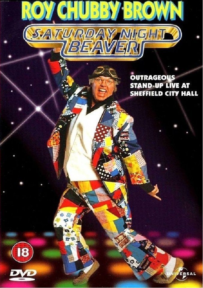 Roy Chubby Brown: Saturday Night Beaver poster
