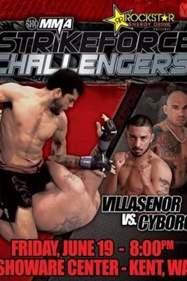 Strikeforce Challengers 2: Villasenor vs. Cyborg